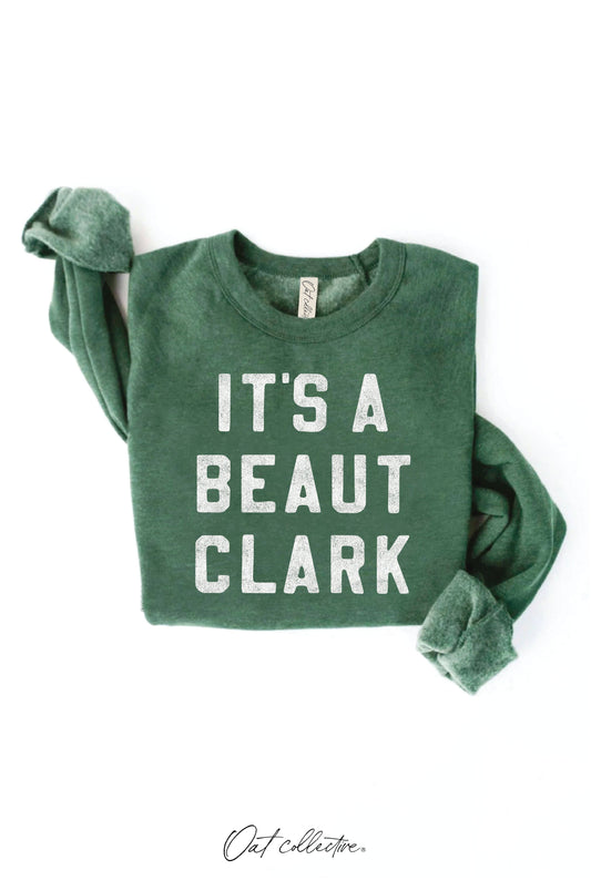 IT'S A BEAUT CLARK Graphic Sweatshirt