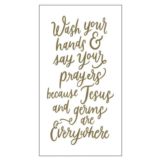 Wash Hands Say Prayers